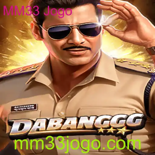 DABANGGG: O Fenômeno 'MM33 Jogo' que Conquista o Mundo