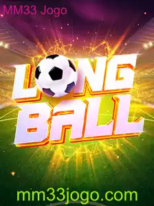 Descubra o Universo de LongBall: Uma Nova Experiência com MM33 Jogo