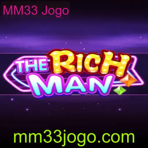 TheRichMan: Explorando o Mundo do Jogo MM33