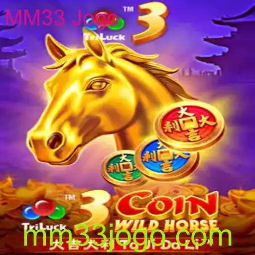 Explorando o Mundo de Entretenimento com 3CoinWildHorse: O Novo Fenômeno MM33 Jogo